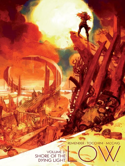 Title details for Low (2014), Volume 3 by Rick Remender - Available